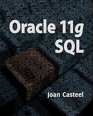 Oracle 11g: SQL [With CDROM] by Casteel, Joan