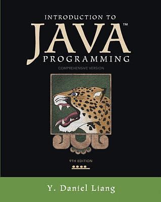 Introduction to Java Programming, Comprehensive Version by Liang, Y. Daniel