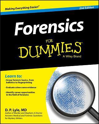 Forensics for Dummies by Lyle, Douglas P.