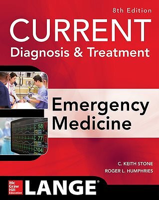 Current Diagnosis & Treatment : Emergency Medicine, Paperback by Stone, C. Ke...