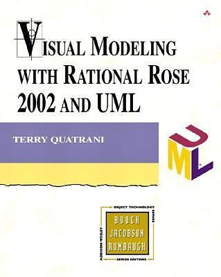Visual Modeling with Rational Rose 2002 and UML by Quatrani, Terry