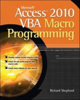Microsoft Access 2010 VBA Macro Programming by Shepherd, Richard
