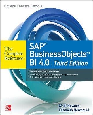 SAP BusinessObjects BI 4.0 : The Complete Reference, Paperback by Howson, Cin...