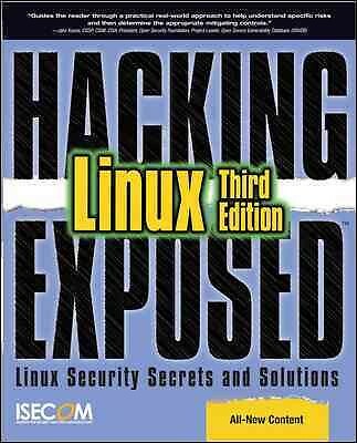 Hacking Exposed Linux : Linux Security Secrets & Solutions, Paperback by Herz...