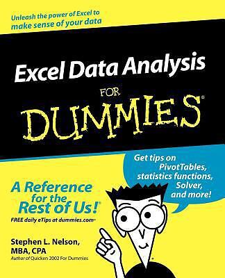 Excel Data Analysis for Dummies by Nelson, Stephen L.