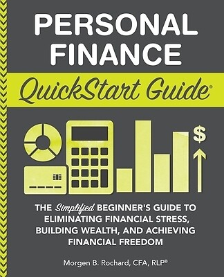 Personal Finance QuickStart Guide: The S Rochard Cfa Rlp, Morgen Paperback