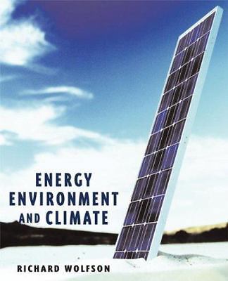 Energy, Environment, and Climate by Wolfson, Richard