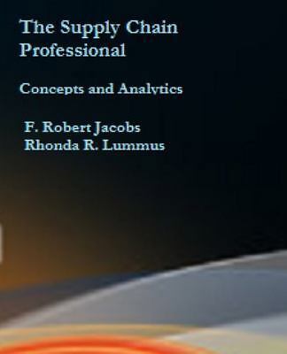 The Supply Chain Professional: Concepts and Analytics