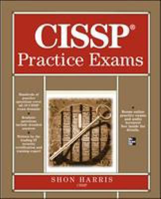 CISSP Practice Exams by Harris, Shon