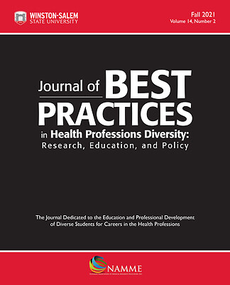 Journal of Best Practices in Health Professions Diversity, Fall 2021:...