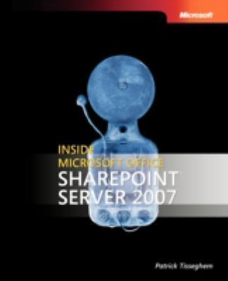 Inside Microsoft Office Sharepoint Server by Tisseghem, Patrick