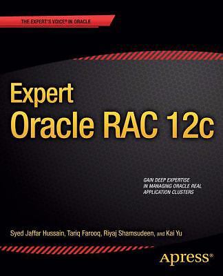 Expert Oracle Rac 12c by Shamsudeen, Riyaj; Hussain, Syed Jaffar; Yu, Kai