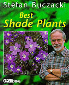 Best Shade Plants "Amateur Gardening" Guide, Gardening, Amateur, Buczacki, Dr Best Shade Plants "Amateur Gardening" Guide, Gardening, Amateur, Buczacki, Dr