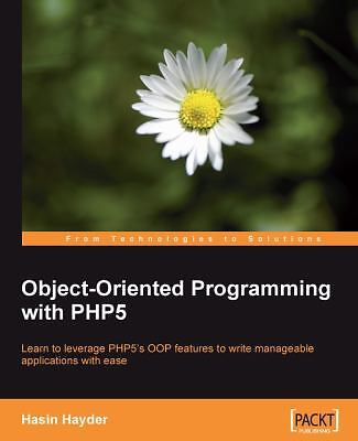 Object-Oriented Programming with Php5 by Hayder, Hasin