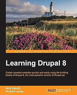 Learning Drupal 8: Create complex websites quickly and easily using the building