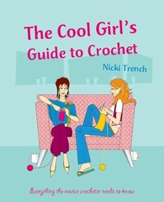 Cool Girls Guide to Crochet, Parragon, Used; Good Book