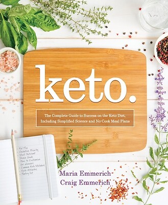Keto: The Complete Guide to Success on the Keto Diet, Including Simplified Scien