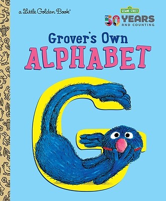 Grover's Own Alphabet Sesame Street Golden Books Hardcover