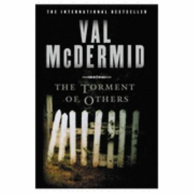 The Torment of Others by McDermid, Val