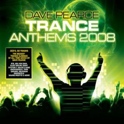 Various Artists: Dave Pearce Trance Anthems 2008