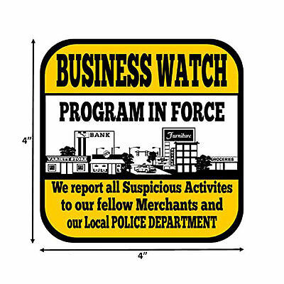 Best Business Neighborhood Watch Sticker for Indoor or Outdoor use 4x4 in 6pk