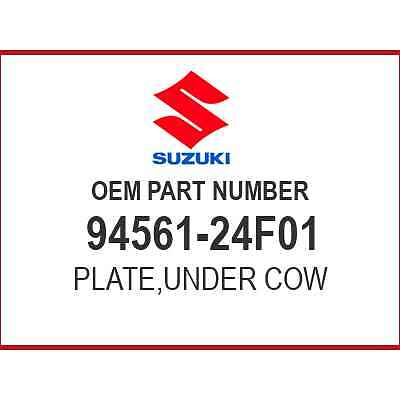 Suzuki PLATE,UNDER COW 94561-24F01 OEM NEW