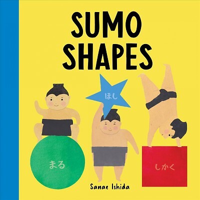 Sumo Shapes, Hardcover by Ishida, Sanae, Brand New, Free shipping in the US
