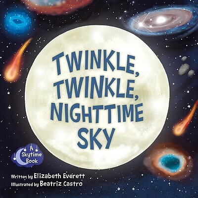 Twinkle, Twinkle, Nighttime Sky Everett, Elizabeth