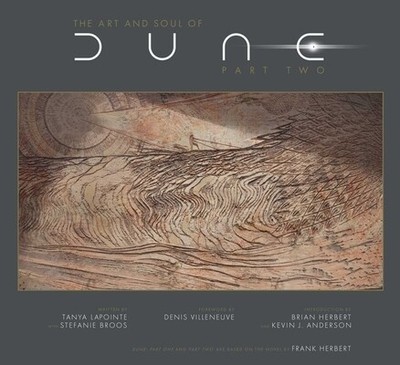 The Art and Soul of Dune: Part Two Broos, Stefanie
