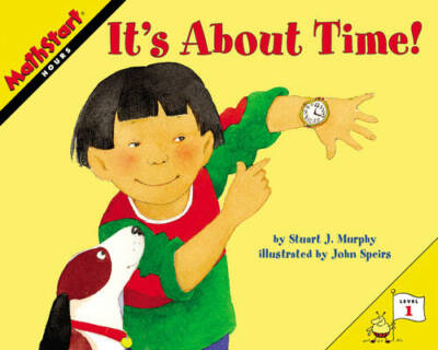 It's About Time! (MathStart 1) - Paperback By Murphy, Stuart J. - GOOD