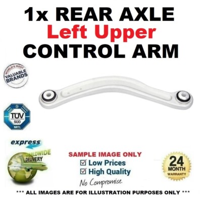 Rear Axle Left Upper CONTROL ARM for MERCEDES E-Class Est E300 2011-2016