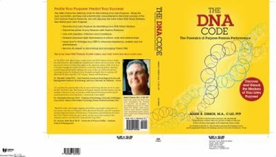 The DNA Code: The Forensics of Purpose, Passion and Performance