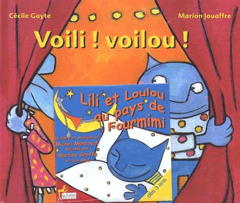 Voili, Voilou ! Lili ! Loulou ! Avec Cd Audio