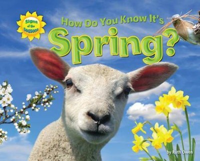 How Do You Know Its Spring (Signs of the Seasons) - Library Binding - GOOD