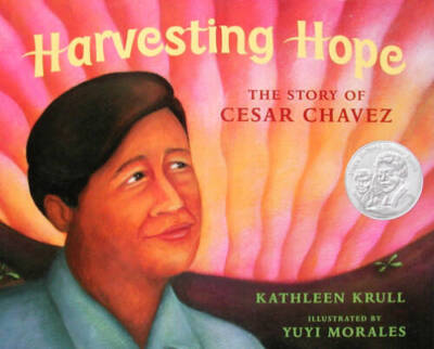Harvesting Hope: The Story of Cesar Chavez - Hardcover - ACCEPTABLE