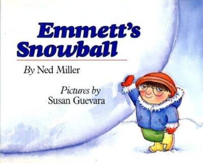 Emmett's Snowball - Hardcover By Miller, Ned - GOOD