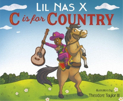 X Lil Nas C is for Country (Hardback)