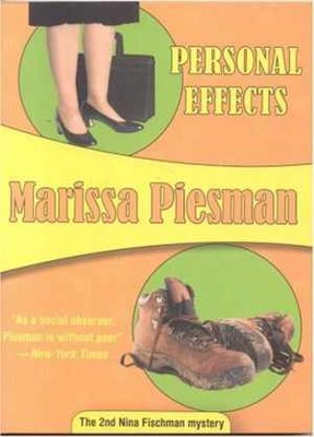 Personal Effects (Nina Fischman, 3) - Paperback, by Piesman Marissa - Good