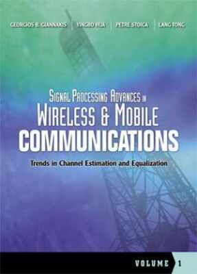 Signal Processing Advances in - Hardcover, by Georgios B. Giannakis; - Good