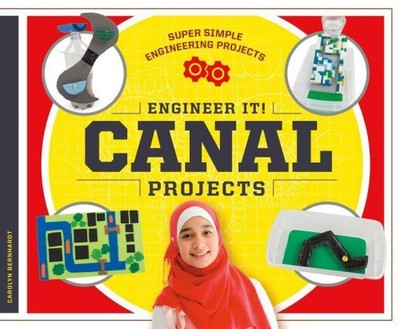 Engineer It! Canal Projects (Super Simple Engineering Projects) [Hardback] NEUF