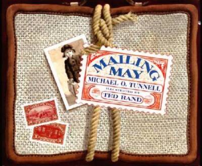 Mailing May - Hardcover By Tunnell, Michael O. - GOOD