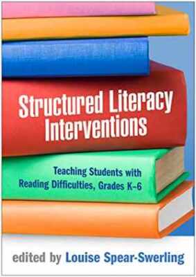 Structured Literacy Interventions: - Paperback, by Spear-Swerling Louise - New h