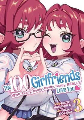 The 100 Girlfriends Who Really, Really, Really, Really, Really Love You Vol. 3
