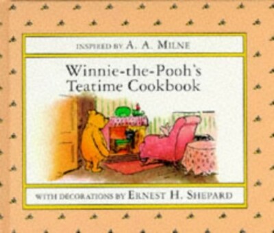 Winnie the Pooh's Teatime Cookbook by Milne, A. A. Hardback Book The Fast Free