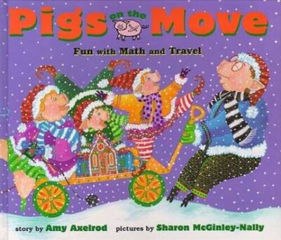 Pigs on the Move: Fun with Math and Travel - Hardcover - VERY GOOD