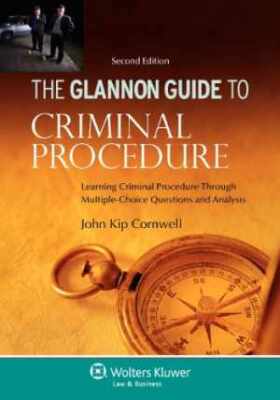 The Glannon Guide to Criminal - Paperback, by Cornwell John Kip - Good