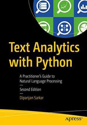 Text Analytics with Python: A - Paperback, by Sarkar Dipanjan - Very Good