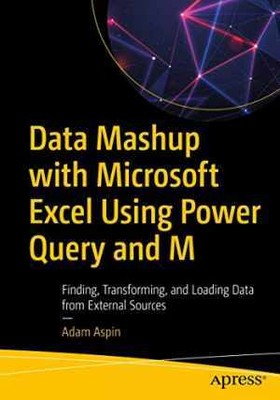 Data Mashup with Microsoft Excel Using Power - Paperback, by Aspin Adam - Good