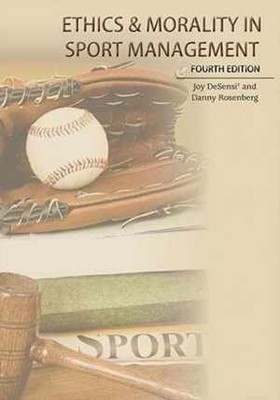 Ethics and Morality in Sport - Paperback, by DeSensi Joy T - Very Good