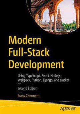 Modern Full-Stack Development: Using - Paperback, by Zammetti Frank - Very Good